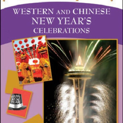 Western and Chinese New Year's Celebrations
