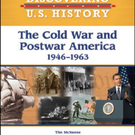 The Cold War and Postwar: 1946-1963