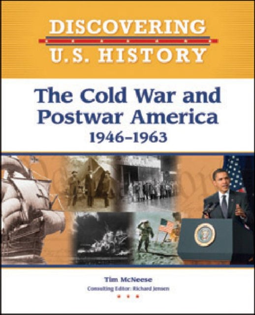 The Cold War and Postwar: 1946-1963
