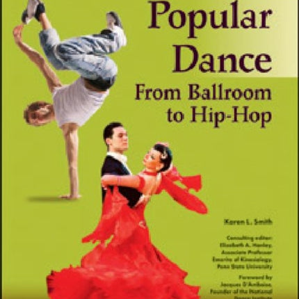 POPULAR DANCE: FROM BALLROOM TO HIP-HOP
