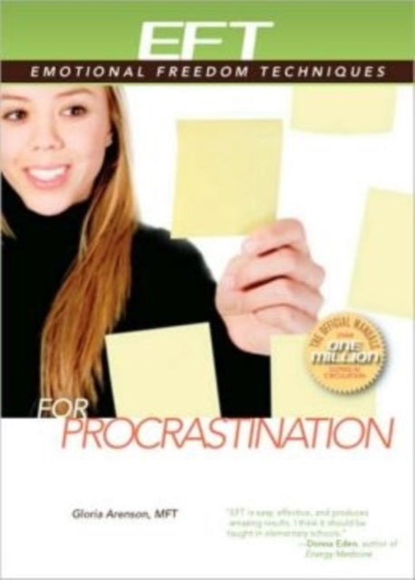 EFT for Procrastination EFT Emotional Freedom