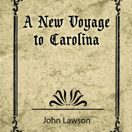 A New Voyage to Carolina