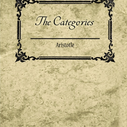 The Categories - Aristotle