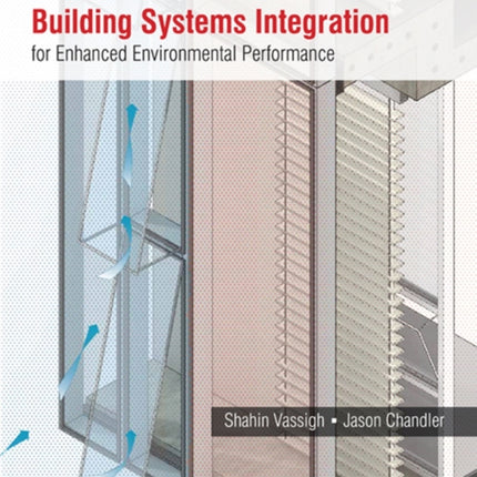 Building Systems Integration for Enhanced Environmental Performance