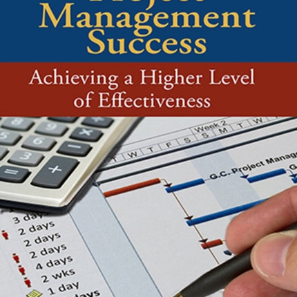 Procurement Project Management Success: Achieving a Higher Level of Effectiveness