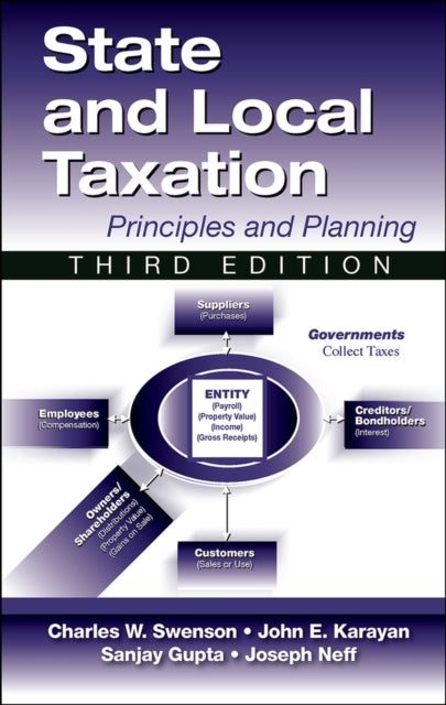 State and Local Taxation: Principles and Planning