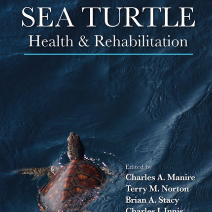 Sea Turtle Health and Rehabilitation