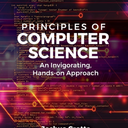 Principles of Computer Science: An Invigorating,