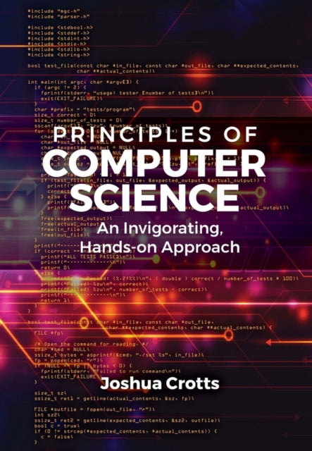 Principles of Computer Science: An Invigorating,