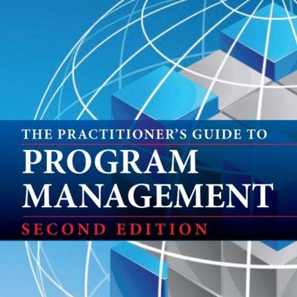The Practitioners Guide to Program Management