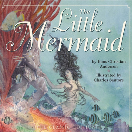 The Little Mermaid: The Classic Edition