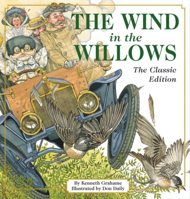 The Wind in the Willows: The Classic Edition