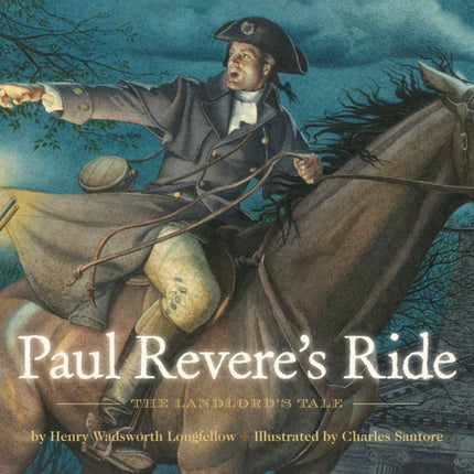 Paul Revere's Ride: The Classic Edition