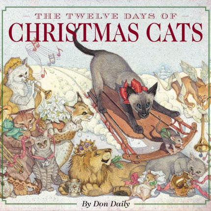 The Twelve Days of Christmas Cats (Hardcover): The Classic Edition