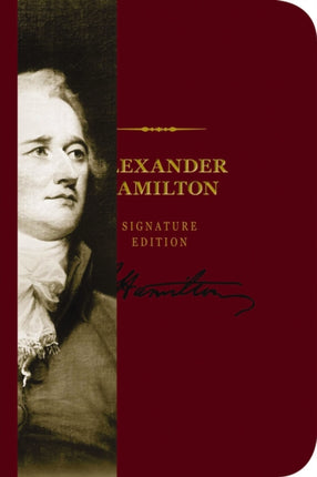 The Alexander Hamilton Signature Notebook: An