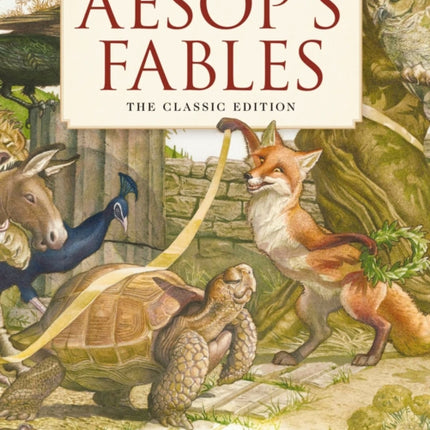 Aesop's Fables Hardcover: The Classic Edition by acclaimed illustrator, Charles Santore