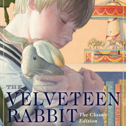 The Velveteen Rabbit Oversized Padded Board Book: The Classic Edition