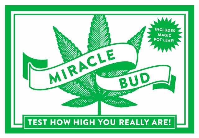 Miracle Bud: Test How High You Really Are