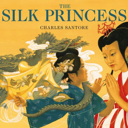 The Silk Princess: The Classic Edition