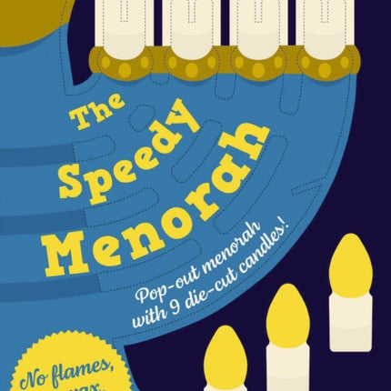 Speedy Menorah: With a Pop-Out Menorah and 9 Die-Cut Candles