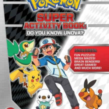 Pokémon Super Activity Book: Do You Know Unova?