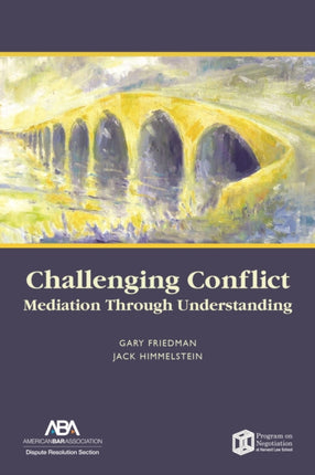 Challenging Conflict: Mediation Through Understanding