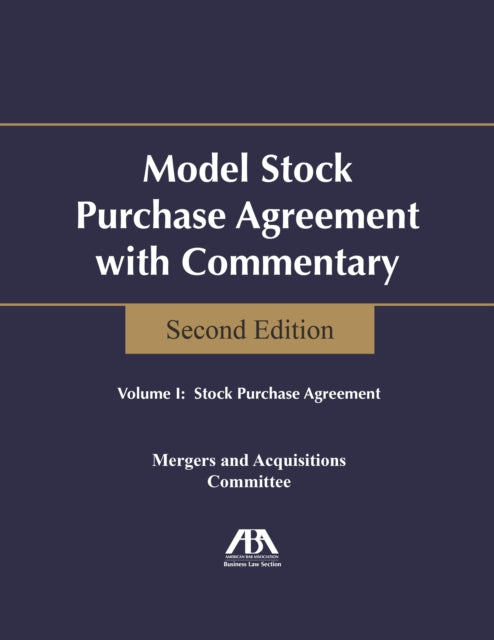 Model Stock Purchase Agreement with Commentary, Second