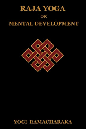 Raja Yoga or Mental Development
