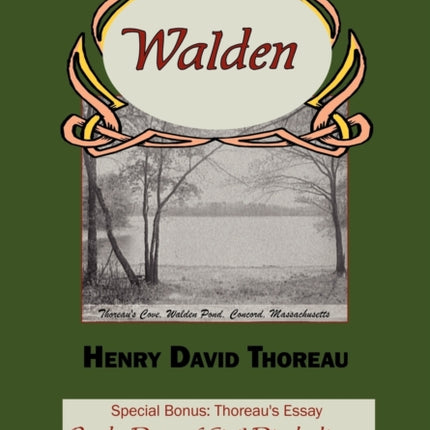 Walden with Thoreau's Essay on the Duty of Civil Disobedience