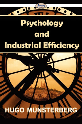 Psychology and Industrial Efficiency