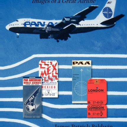 Pan American World Airways: Images of a Great Airline