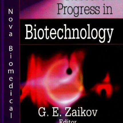 Research Progress in Biotechnology