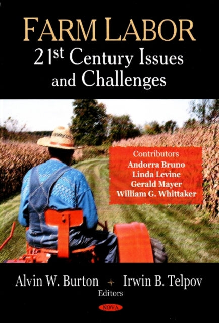 Farm Labor: 21st Century Issues & Challenges