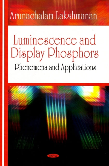 Luminescence & Display Phosphors: Phenomena & Applications