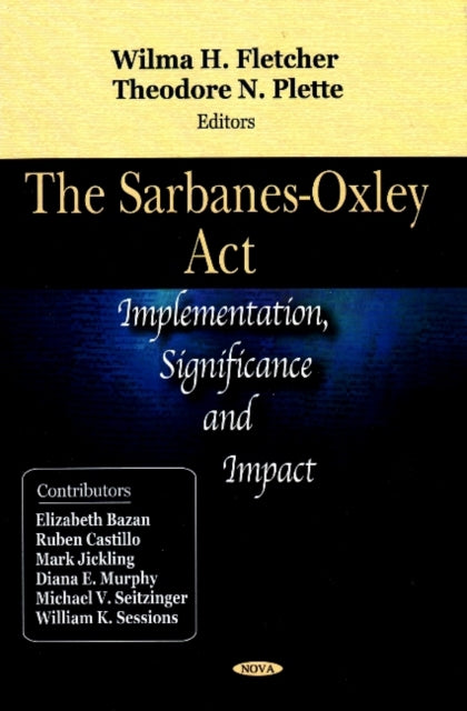Sarbanes-Oxley Act: Implementation, Significance,