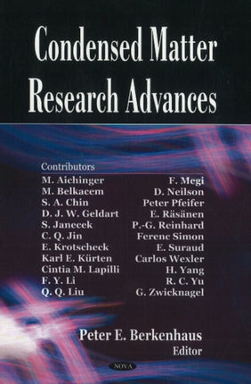 Condensed Matter Research Advances