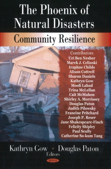 Phoenix of Natural Disasters: Community Resilience