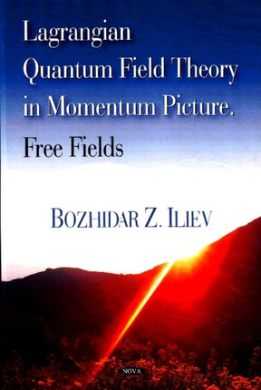 Lagrangian Quantum Field Theory in Momentum Picture: Free Fields