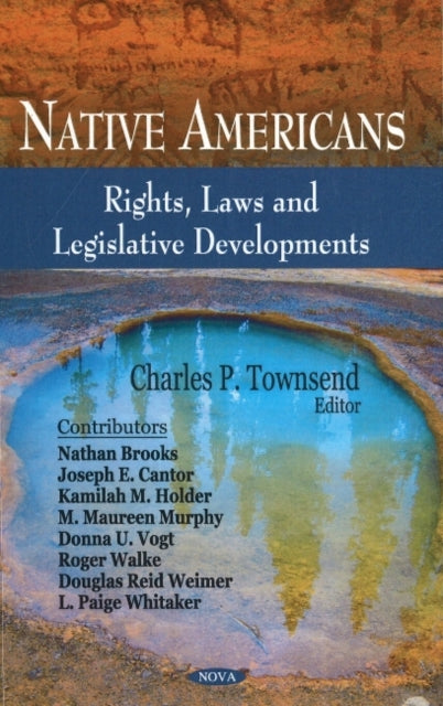 Native Americans: Rights, Laws & Legislative Developments