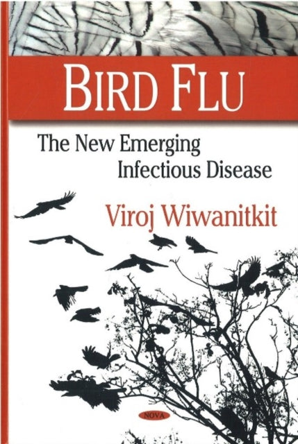 Bird Flu: The New Emerging Infectious Disease