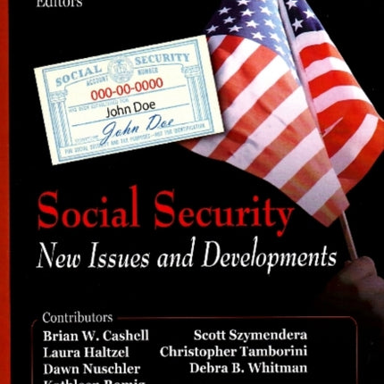 Social Security: New Issues & Developments