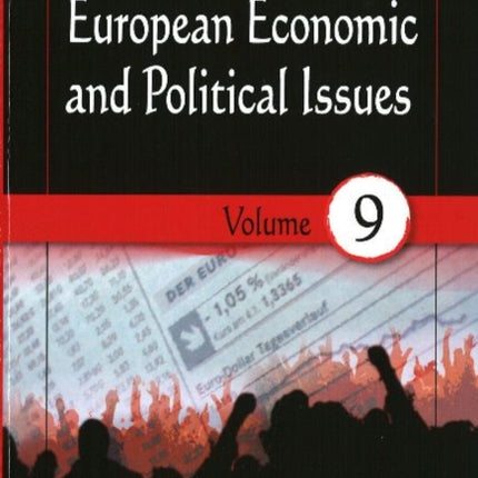 European Economic & Political Issues: Volume 9