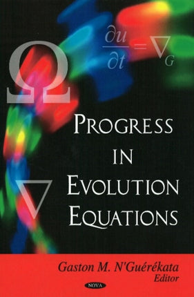 Progress in Evolution Equations