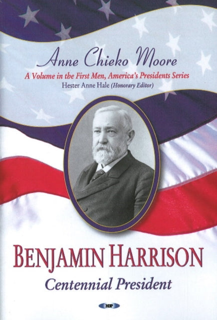 Benjamin Harrison: Centennial President