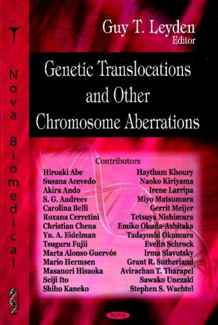 Genetic Translocations & Other Chromosome
