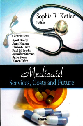 Medicaid: Services, Costs & Future