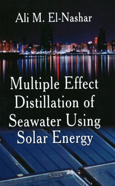 Multiple Effect Distillation of Seawater Using