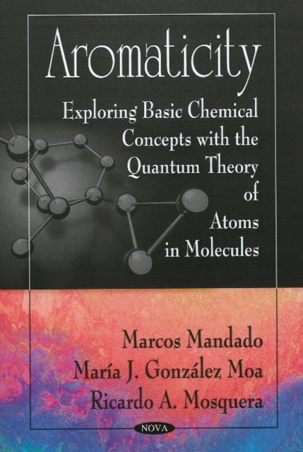 Aromaticity: Exploring Basic Chemical Concepts with the Quantum Theory of Atoms in Molecules