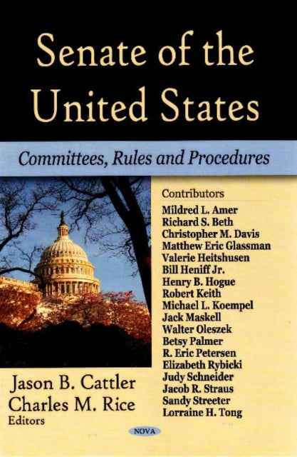 Senate of the U.S.: Committees, Rules & Procedures