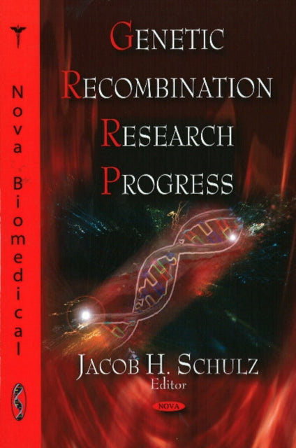 Genetic Recombination Research Progress